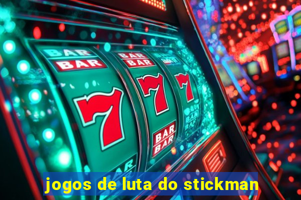 jogos de luta do stickman